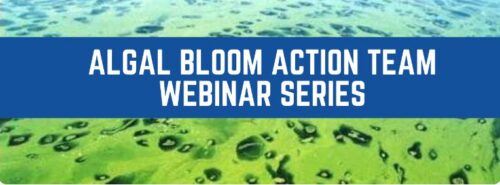 Algal Bloom Action Team Webinar Series